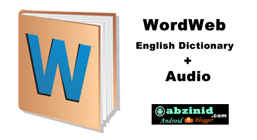 Wordweb apk 5.0 (46) English Dictionary offline Free Download latest version